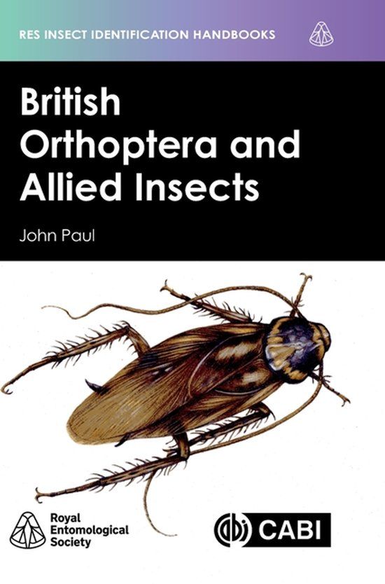 British Cabi Publishing RES Insect Identification Handbooks- British Orthoptera and Allied Insects