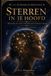 Sterren Libri GmbH Sterren in je Hoofd - De Kosmische Serie Deel 3