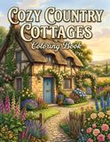 Cozy Cottage Coloring Book