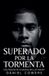 Superado Libri GmbH Superado Por La Tormenta Paperback