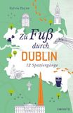 Zu Droste Verlag Zu Fuß durch Dublin