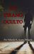 Un Independently Published Un tirano oculto Paperback