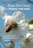 From Northern Bee Books From First Hive to Honey Harvest Paperback