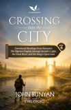 Crossing Bunyan's The Pilgrim's Progress: Crossing Into the City
