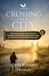 Crossing Bunyan's The Pilgrim's Progress: Crossing Into the City