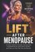 Lift Independently Published Lift After Menopause