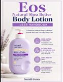 Eos Natural Shea Better Body Lotion User Handbook