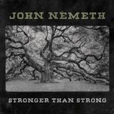 Sonic Rendezvous John Németh Stronger Than Strong (LP)