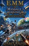 EMM Libri GmbH EMM (Earth) (Moon) (Mars) The Mandala Labyrinth Gold (Nova-Orion-Polaris-TC2169 & RDA) Middle Grade (MG) Edition (Book-5) Paperback