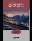 Guide Railway Journeys: The 2026 Train Travel Guide Collection - Guide touristique des trains en Turquie 2026