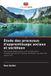 Étude Editions Notre Savoir Étude des processus d'apprentissage sociaux et sociétaux Paperback