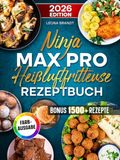 Ninja MAX PRO Heißluftfritteuse Rezeptbuch