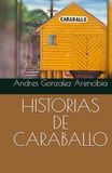 HISTORIAS DE CARABALLO