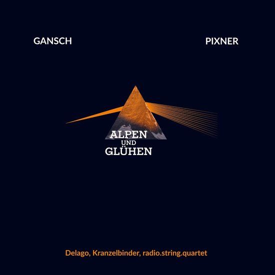 Alpen Thomas Gansch, Herbert Pixner, Manu Delago, Lukas Kranzelbinder - Alpen Und Glühen (LP) (Limited Edition)