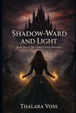 Shadow-Ward and Light: A Dark Fae Romantasy
