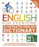 English DK English for Everyone Illustrated English Dictionary