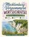 Mecklenburg-Vorpommern Wortsuchrätsel: Das Wortsuchrätsel-Buch für Mecklenburg-Vorpommern: 100 Rätsel zwischen Ostsee und Seenplatte – von Rügen bis Usedom