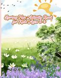 Spring Fun Activity Book for Kids Ages 3–6