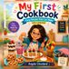 My First Cookbook: Easy Recipes Kids Can Make with a Little Help