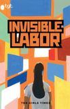 Invisible Tgt- Invisible Labor Paperback