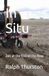 In Situ: Zen at the End of the Row