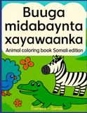 Buuga midabaynta xayawaanka: Animal coloring book Svenska - Somali