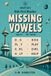 Kids First Puzzles: Missing Vowels: Easy, Fun, Beginner Puzzles for Kids, Ages 6+, 40+ puzzles using early grades words, Solutions included