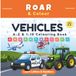 Vehicles A-Z & 1-10 Colouring Book: Learn Letters, Numbers & Early Learning Skills for Ages 2-5