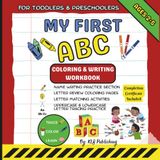 My First ABC Coloring & Writing Workbook