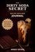 The Dirty Soda Secret Recipe Builder Journal: Create, Record, and Perfect 50 Custom Dirty Sodas