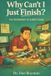 Why Independently Published Why Can't I Just Finish?: The Psychology of Almost Done