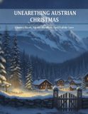 Unearthing Libri GmbH Unearthing Austrian Christmas