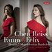 Fanny Onyx Classics Chen Reiss & Jewish Chamber Orchestra Munich - Fanny Hensel & Felix Mendelssohn (CD)
