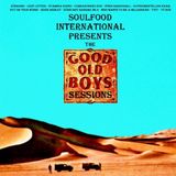 Sonic Rendezvous Soulfood International - The Good Old Boys Sessions (CD)