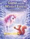 Luna and the Winter Forest: A Magical Winter Adventure About Kindness, Friendship, and Helping Others for Children Ages 4–8