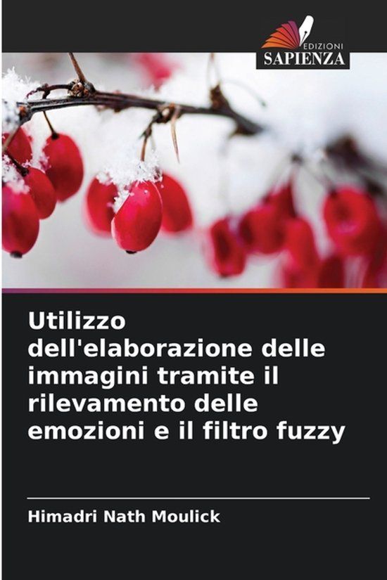 Utilizzo OmniScriptum SRL Utilizzo dell'elaborazione delle immagini tramite il rilevamento delle emozioni e il filtro fuzzy