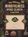 The Ultimate Mindfulness Word Search Large Print