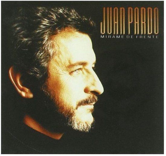Juan Pardo - Mirame De Frente