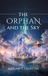 The Libri GmbH The Shards of Oridane-The Orphan and The Sky