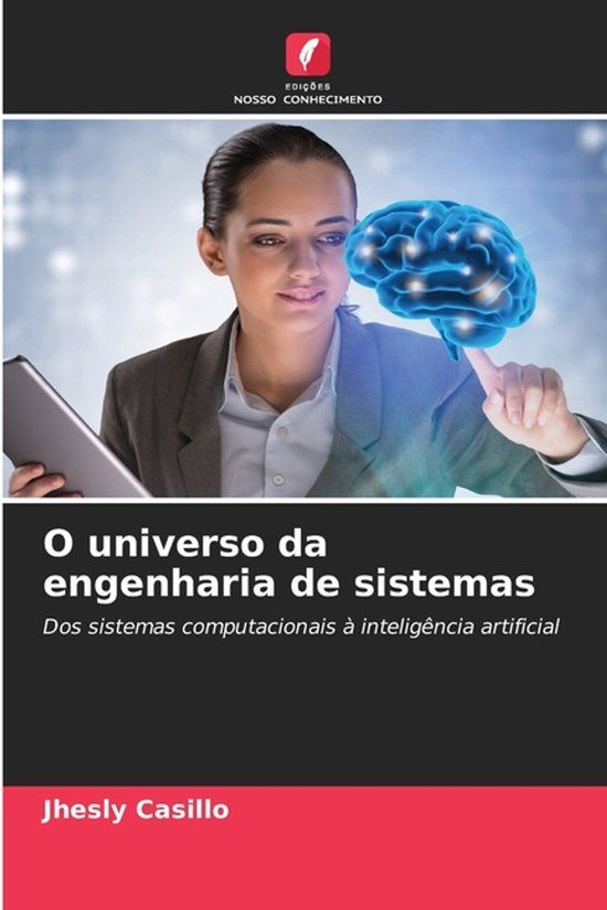 O Edicoes Nosso Conhecimento O universo da engenharia de sistemas Paperback