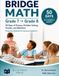 Bridge Math: Grade 7 to Grade 8: Fluency, Problem Solving, Puzzles, and Reflection