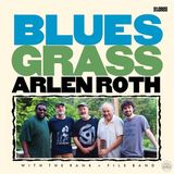 Sonic Rendezvous Arlen Roth, The Rank & Filoe Band - Blues Grass (CD)