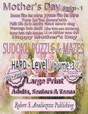 Mother's Day Sudoku Puzzle Book with Mazes Series-1 | Hard Level | Volume 3