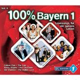 100 Prozent Bayern 1: Lovesongs für ein Ganzes Lebe CD