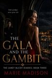 The Independently Published The Gala And The Gambit Paperback