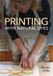 Printing The Crowood Press Ltd Printing with Natural Dyes Paperback