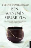 Ben Annemin Sirlariyim Paperback