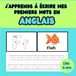 J’écris mes premiers mots en anglais: Cahier d'exercices ludiques pour développer l’écriture et découvrir l’anglais en s'amusant – Enfants de 4 à 6 ans