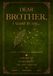 Dear Brother, I Want to Say...: An Open Letter for the Bereaved: a Guided Grief Journal after the Loss of a Brother, a Place to Heal and Remember His Love Forever