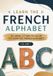 Learn Libri GmbH Learn the French Alphabet: Apprendre l'alphabet français Paperback